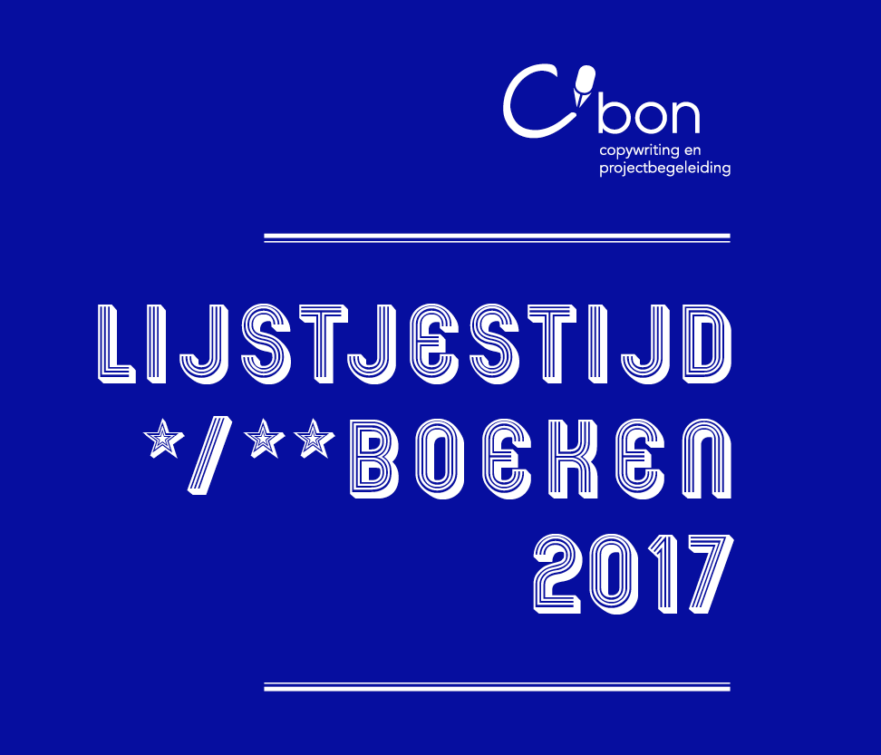 Lijstjestijd, slechte boeken 2017 van C'bon, een en twee sterren